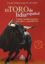 Toro de lidia español, El. Castas fundacionales, encastes y ganaderías