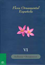 Flora Ornamental Española. Tomo VI. Araliaceae - Boraginaceae