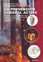 Bases científicas y entrenamiento específico en la prevención laboral activa, La. Control motor y condición física para el personal de prevención y extinción de incendios