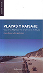 Playas y paisaje. Guía de las 50 playas más atractivas de Andalucía