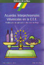 Acuerdos interprofesionales vitivinícolas en la C.E.E. Posibilidades de aplicación a los vinos de Rioja